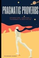Pragmatic Proverbs
