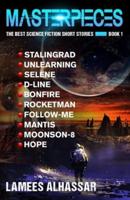 MASTERPIECES THE BEST SCIENCE FICTION SHORT STORIES BOOK 1