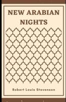 New Arabian Nights (Illustrated)