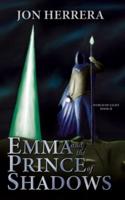 Emma and the Prince of Shadows