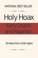 The Holy Hoax