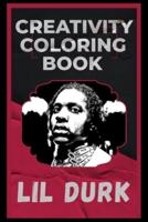 Lil Durk Creativity Coloring Book