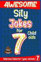 Awesome Sily Jokes for 7 Child Olds