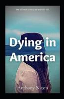 Dying in America