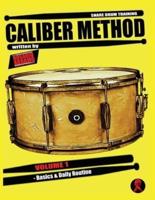 Caliber Method - Volume 1