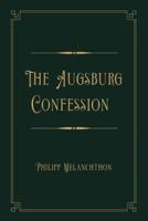 The Augsburg Confession