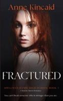 Fractured: A Reverse Harem Romance Novel