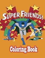 Super friends Coloring Book