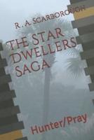 The Star Dwellers Saga