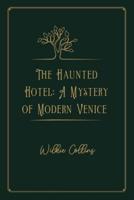 The Haunted Hotel