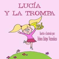 Lucía Y La Trompa