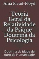 Teoria Geral Da Relatividade Da Psique Doutrina Da Psicologia