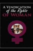 A Vindication of the Rights of Woman