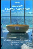 2021 Hidden Travel Paradises