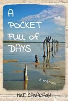 A Pocket Full of Days Part 2