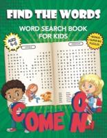 Come On Find The Words Word Search Book For Kids