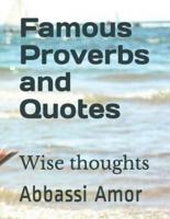 Famous Proverbs and Quotes