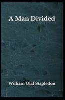 A Man Divided Annotated