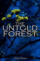 The Untold Forest