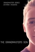 The Grandmaster's Son
