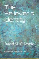 The Believer's Identity