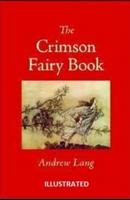 The Crimson Fairy Book Illustrated