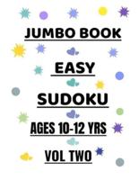 Jumbo Book Easy Sudoku Ages 10-12 Yrs Vol 2