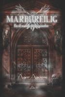 MARBHREILIG-En el mundo de los muertos: Tercer libro de la trilogía de fantasía, magia wicca