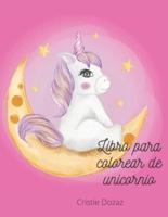 Libro Para Colorear De Unicornio