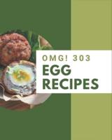 OMG! 303 Egg Recipes