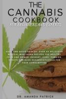 The Cannabis Cookbook for Beginners and Experts