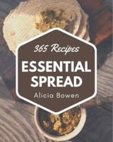 365 Essential Spread Recipes