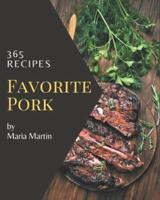 365 Favorite Pork Recipes