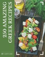 250 Amazing Greek Recipes