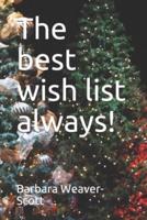 The Best Wish List Always!