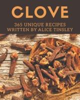 365 Unique Clove Recipes