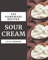 250 Homemade Sour Cream Recipes