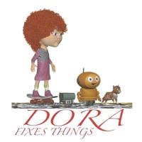 Dora fixes things