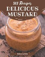 365 Delicious Mustard Recipes