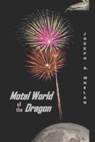Motel World of the Dragon