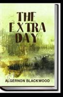 The Extra Day Annotated