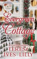 Evergreen Cottage