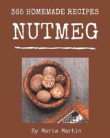 365 Homemade Nutmeg Recipes