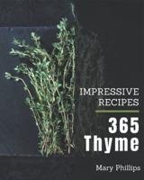 365 Impressive Thyme Recipes