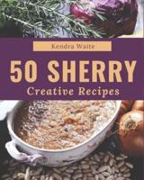 50 Creative Sherry Recipes