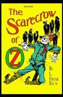 The Scarecrow of Oz IllustratedL. Frank