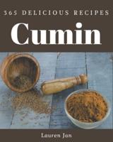 365 Delicious Cumin Recipes