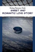 Hockey Romance Book - Sweet And Romantic Love Story