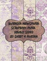 Lavender Newspaper Scrapbook Paper Double Sided 20 Sheet 4 Pattern