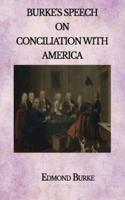 Burke's Speech on Conciliation With America